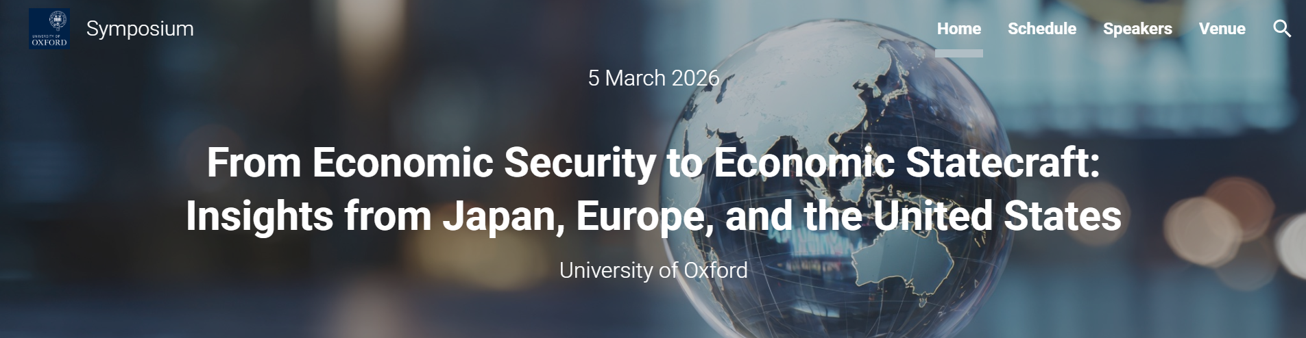 【登壇予定・オックスフォード大学】“From Economic Security to Economic Statecraft: Insights from Japan, Europe, and the United States” （2026/3/5）
